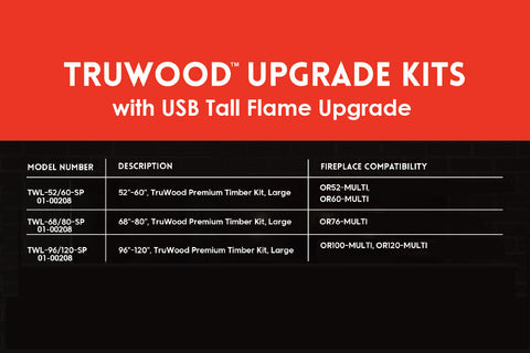 Image of Modern Flames TruWood Premium Package - Large Timber Tall Flames - USB 01-00208 TWL-52/60-SP TWL-68/80-SP TWL-96/120-SP 